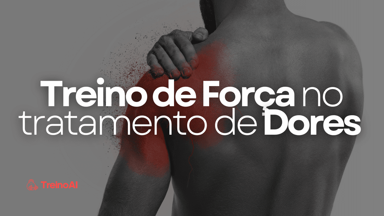 Treino de Força melhora a dor, mas não do jeito que você pensa...