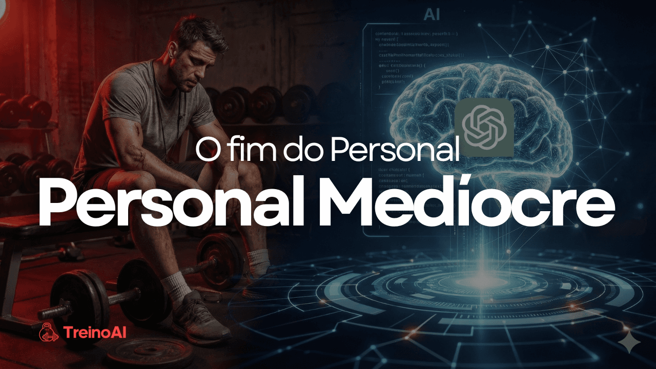 O Fim do Personal Trainer Medíocre: O Que um Estudo Sobre IA Revela Sobre o Futuro da Profissão
