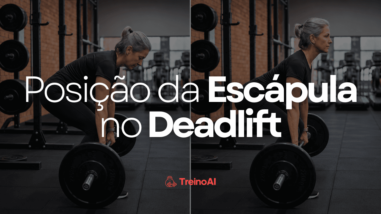 Posição da Escápula no Deadlift: o que a ciência diz sobre fechar ou relaxar os ombros