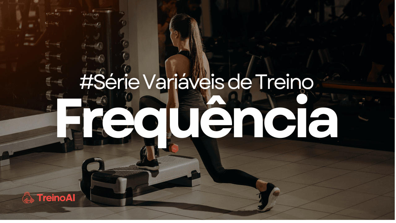 Frequência de Treino de Força: Quantas vezes treinar cada Músculo por Semana?