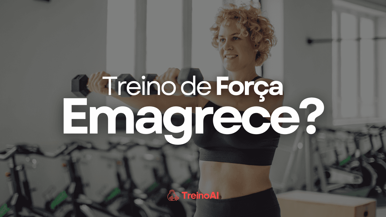 Treino de Força no Emagrecimento Feminino